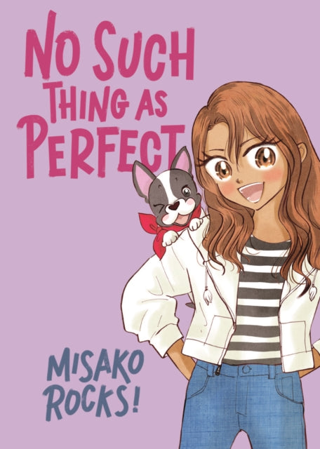 No Such Thing As Perfect By Misako Rocks!