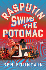 Rasputin Swims The Potomac