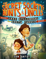 Secret Society Of Aunts Uncles By Jake Gyllenhaal