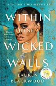 Within These Wicked Walls By Lauren Blackwood