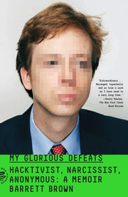My Glorious Defeats By Brown, Barrett
