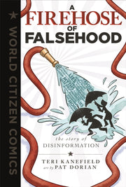 Firehose Of Falsehood By Teri Kanefield