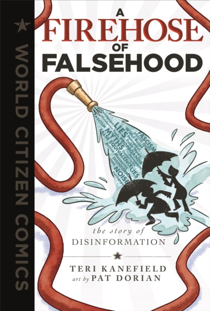 Firehose Of Falsehood By Teri Kanefield