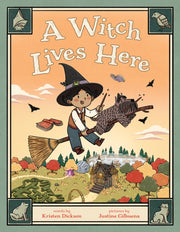 Witch Lives Here A By Dickson, Kristen