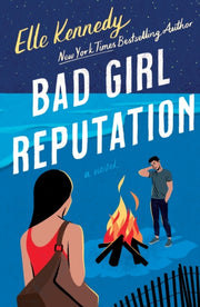 Bad Girl Reputation By Kennedy, Elle