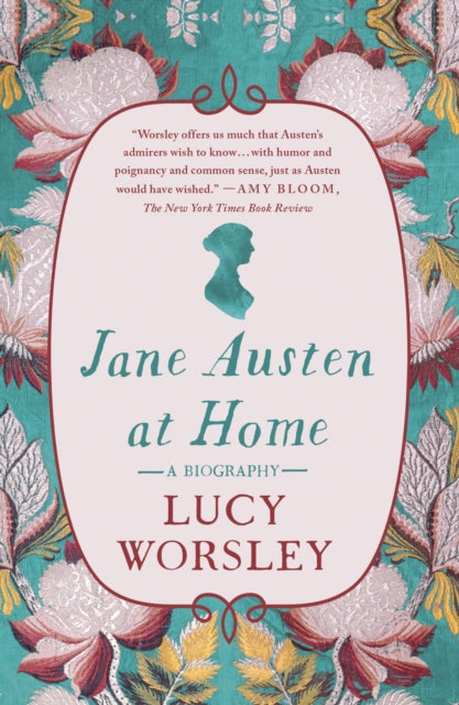 Jane Austen At Home By Lucy Worsley