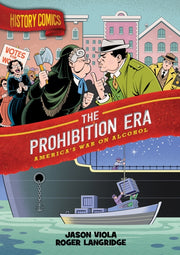 History Comics The Prohibition Era