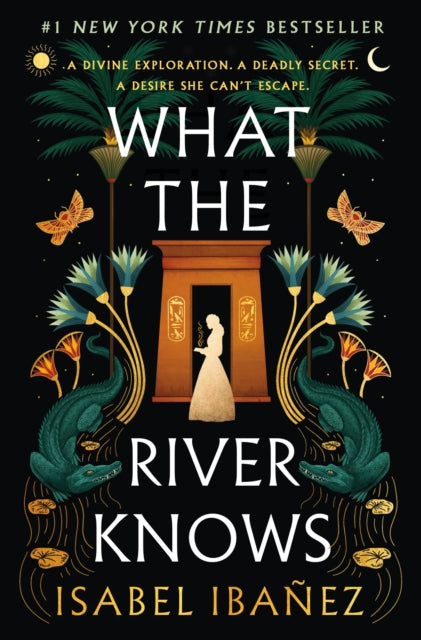 What The River Knows By Isabel Ibanez