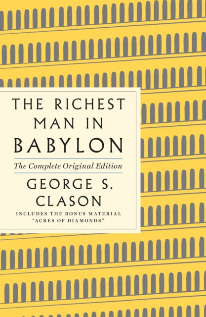 Richest Man In Babylon The Complete Orig By Clason, George S.