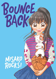 Bounce Back By Misako Rocks!