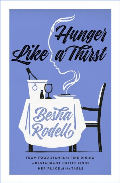 Hunger Like A Thirst By Rodell, Besha