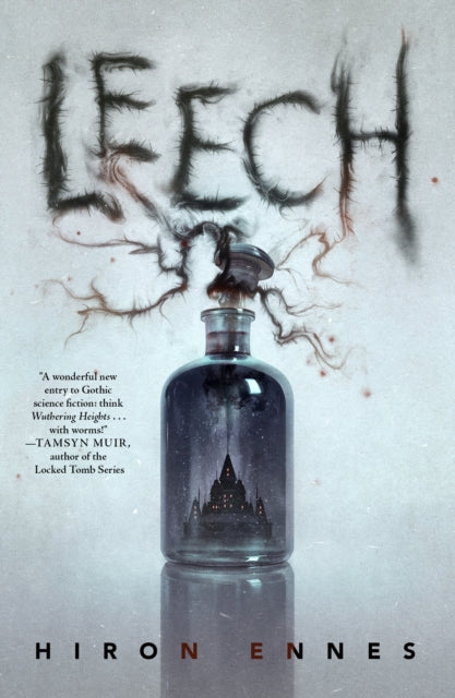 Leech By Hiron Ennes