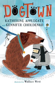 Dogtown By Katherine Applegate