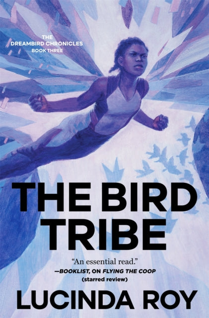 Bird Tribe By Roy, Lucinda