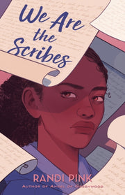 We Are The Scribes By Randi Pink