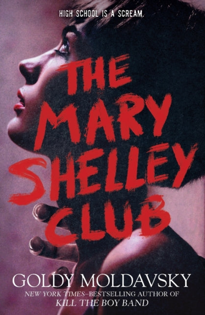 Mary Shelley Club The By Goldy Moldavsky