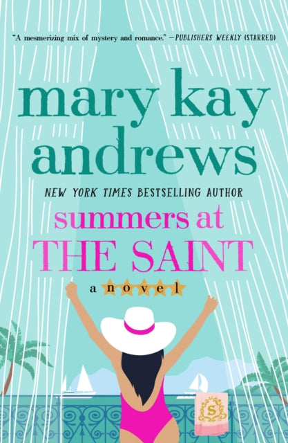 Summers At The Saint