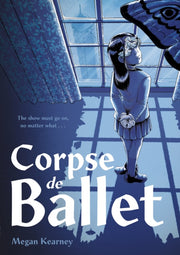 Corpse De Ballet By Kearney, Megan