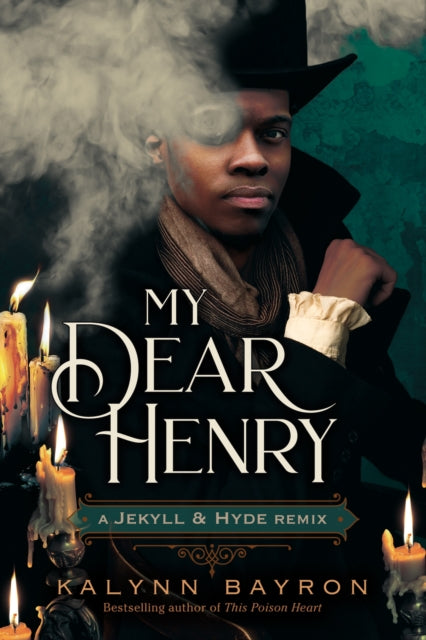 My Dear Henry A Jekyll & Hyde Remix