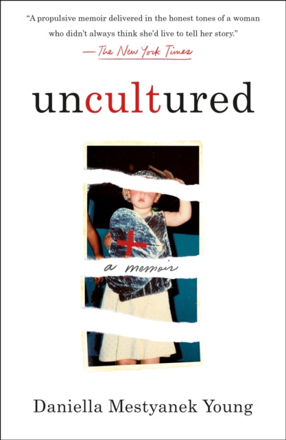 Uncultured By Young Danielle M