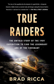 True Raiders By Brad Ricca
