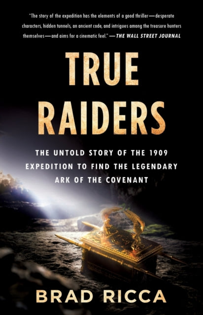 True Raiders By Brad Ricca