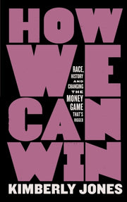 How We Can Win By Kimberly Jones