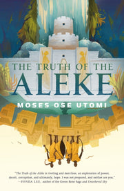 Truth Of The Aleke