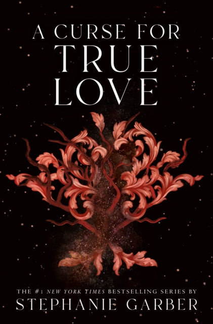 Curse For True Love By Stephanie Garber
