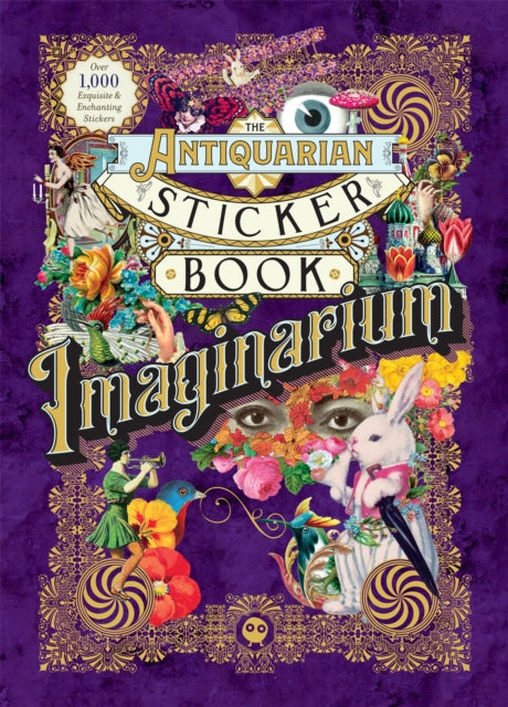 Antiquarian Sticker Book Imaginarium The By Dot, Odd