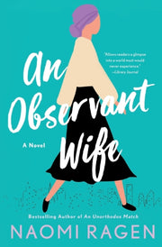 Observant Wife An By Naomi Ragen