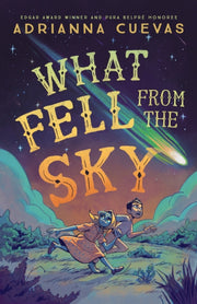 What Fell From The Sky By Cuevas, Adrianna