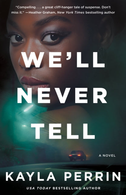 Well Never Tell By Kayla Perrin