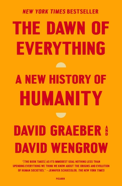 Dawn Of Everything By Graeber, David