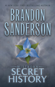 Mistborn Secret History By Brandon Sanderson