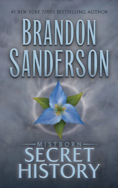 Mistborn Secret History By Brandon Sanderson