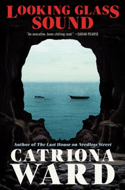 Looking Glass Sound By Catriona Ward