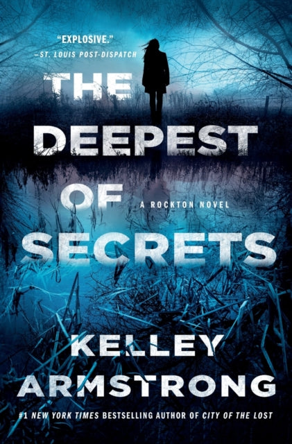 Deepest Of Secrets By Kelley Armstrong
