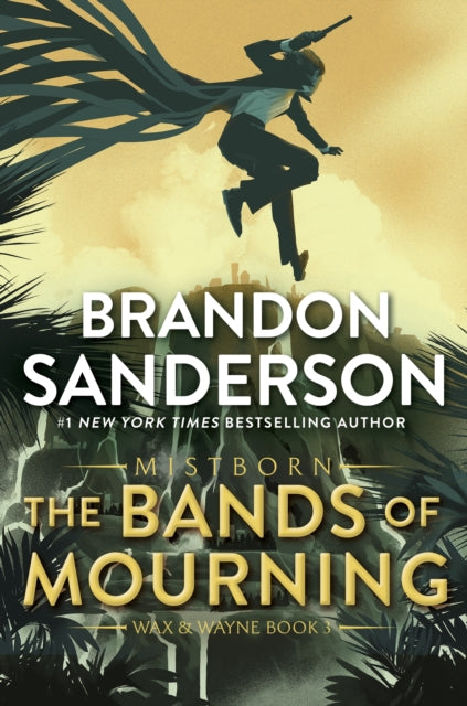 Bands Of Mourning By Sanderson, Brandon