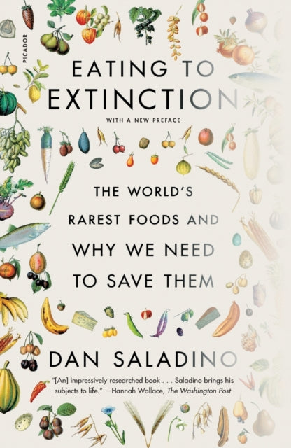 Eating To Extinction By Dan Saladino