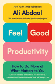Feel Good Productivity By Ali Abdaal