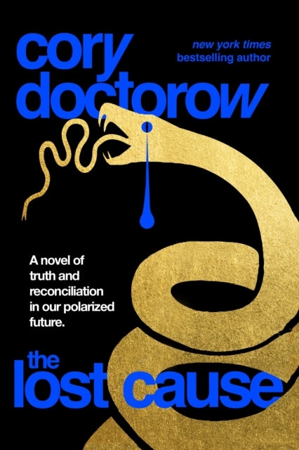 Lost Cause By Cory Doctorow