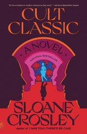 Cult Classic By Sloane Crosley