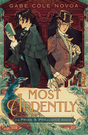 Most Ardently A Pride Prejudice Remix