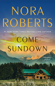 Come Sundown By Nora Roberts