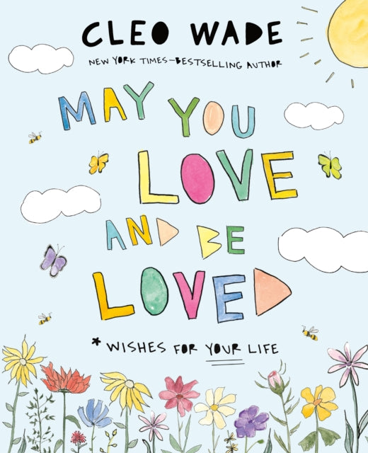 May You Love & Be Loved By Wade, Cleo