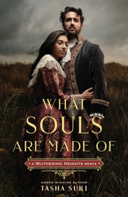 What Souls Are Made Of By Tasha Suri