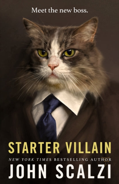 Starter Villain By Scalzi, John