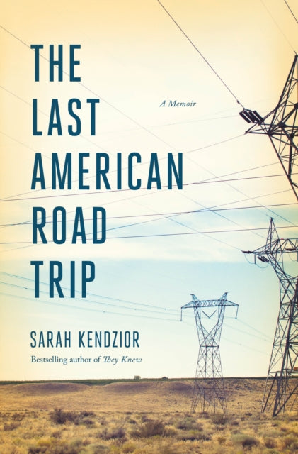 Last American Road Trip A Memoir