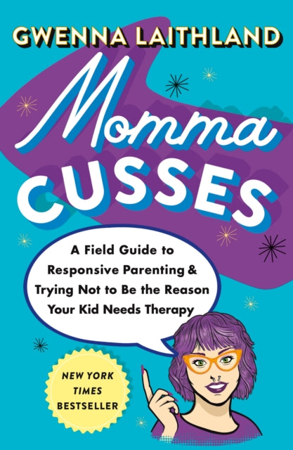 Momma Cusses By Gwenna Laithland